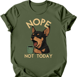 Miniature Pinscher - Not Today T-Shirt