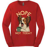 Papillon - Not Today Long Sleeve