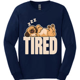 Pekingese - Tired Dog Long Sleeve