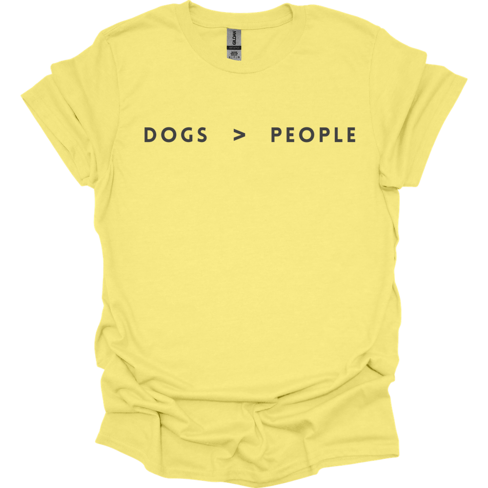 Dogs > People T-Shirt
