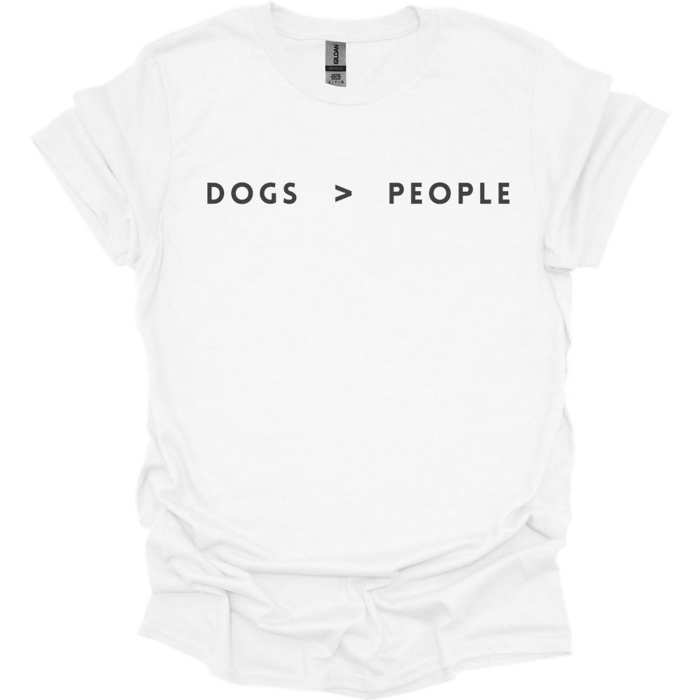 Dogs > People T-Shirt