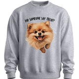 Pomeranian - Did Someone Say Treat Sweater