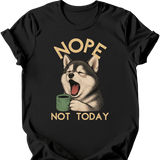 Pomsky - Not Today T-Shirt