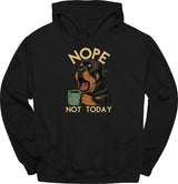 Rottweiler - Not Today Hoodie