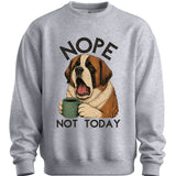 Saint Bernard - Not Today Sweater