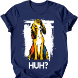 Saluki - Huh Dog T-Shirt