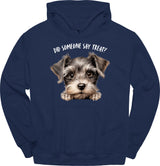 Schnauzer - Did Someone Say Treat Hoodie