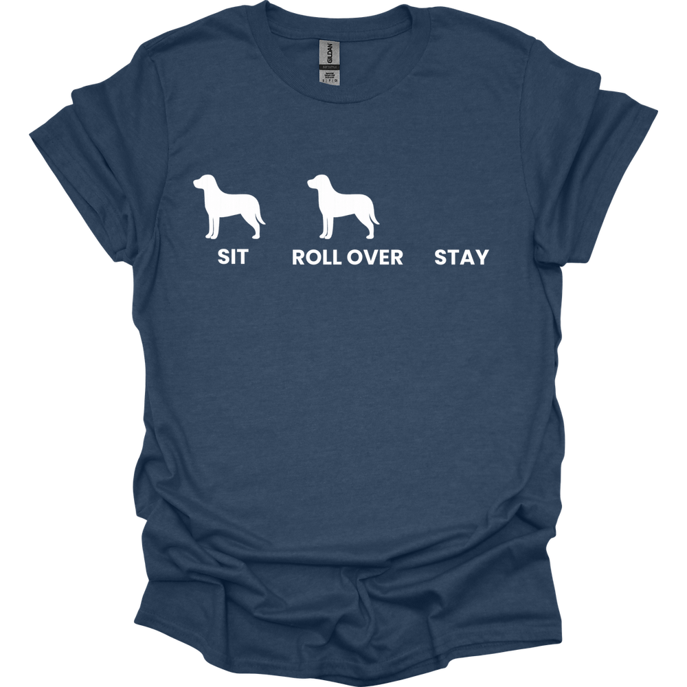 Sit Roll Over Stay T-Shirt