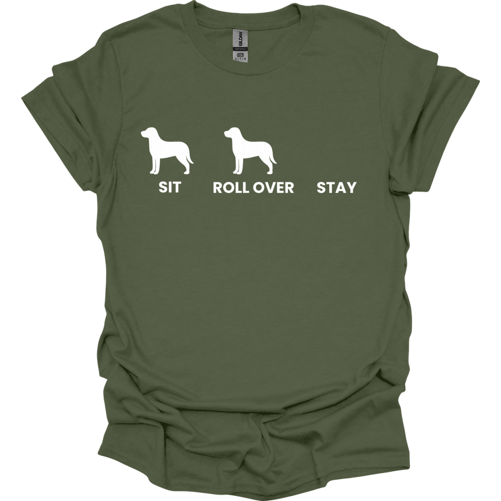 Sit Roll Over Stay T-Shirt