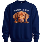 Vizsla - Did Someone Say Treat Sweater
