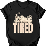 West Highland White Terrier - Tired Dog T-Shirt