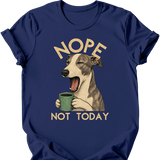Whippet - Not Today T-Shirt
