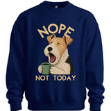 Wire Haired Fox Terrier - Not Today Sweater
