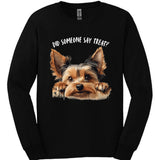 Yorkshire - Did Someone Say Treat Long Sleeve