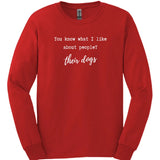 You Know What I Like Long Sleeve