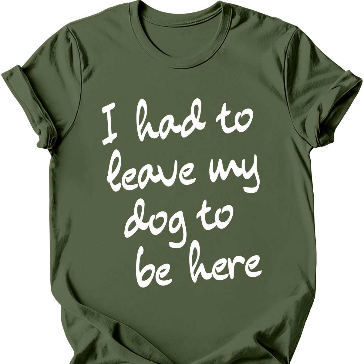 Leave My Dog T-Shirt
