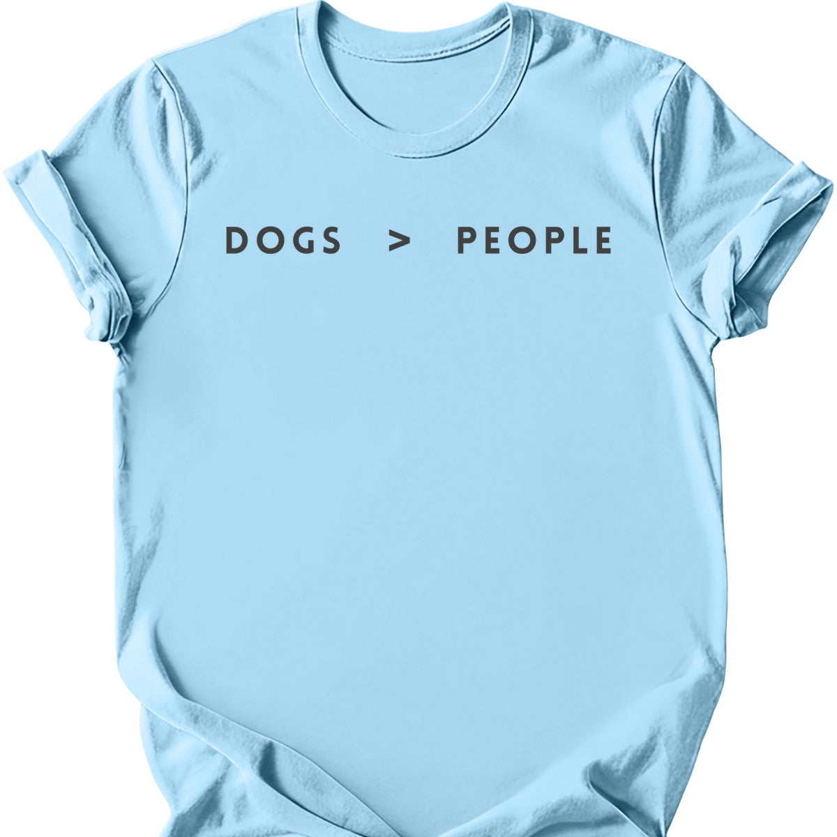 Dogs > People T-Shirt