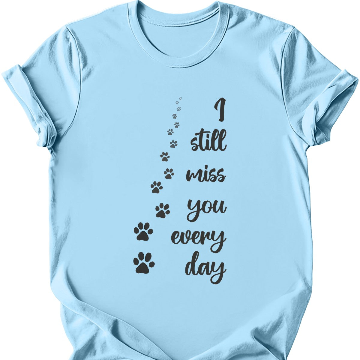 I Still Miss You T-Shirt - Light Blue - light blue-1746433669820
