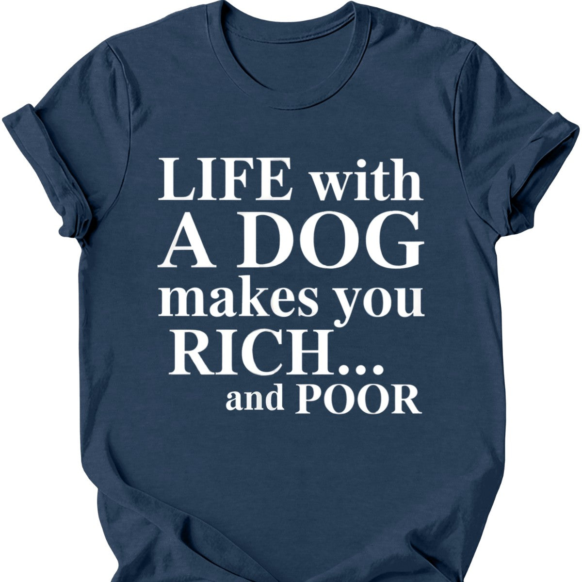 Life With A Dog T-Shirt