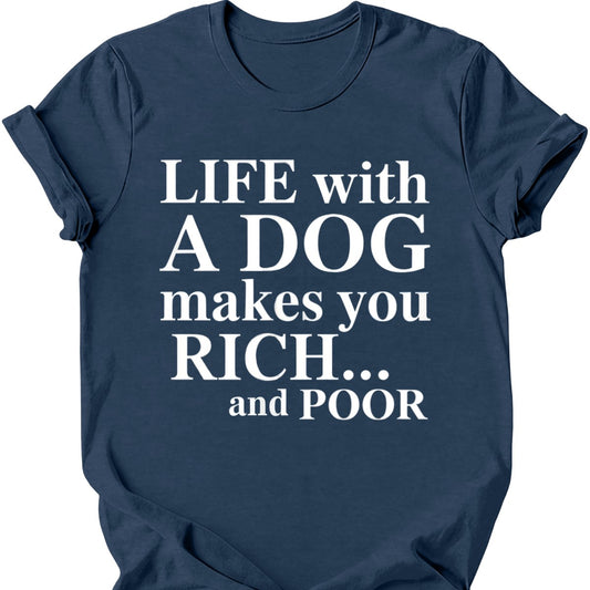 Life With A Dog T-Shirt