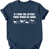 Dog Lottery T-Shirt
