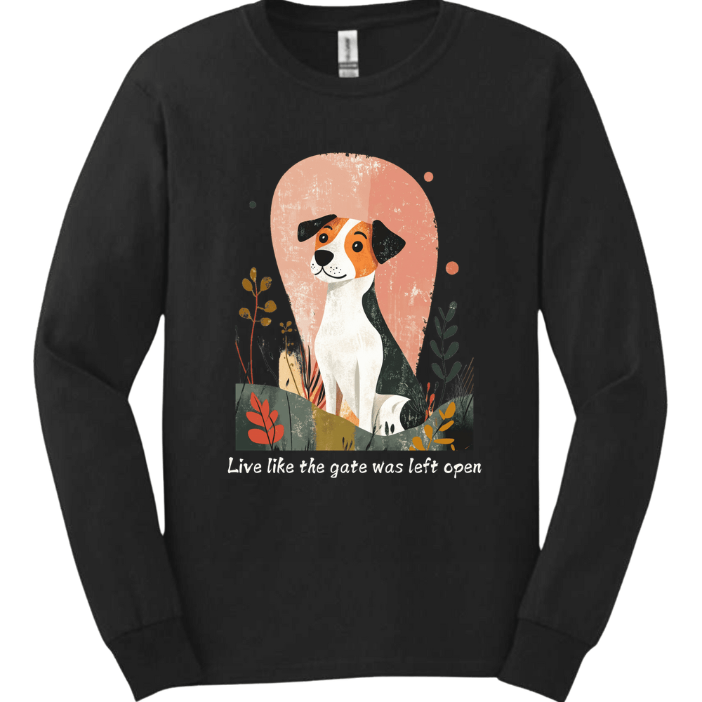 Jack Russell - Live Like The Gate Was Left Open Long Sleeve