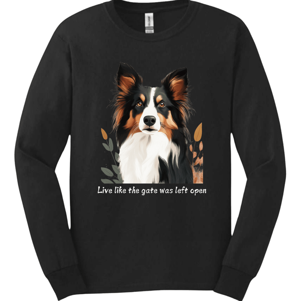 Collie - Live Like The Gate Was Left Open Long Sleeve