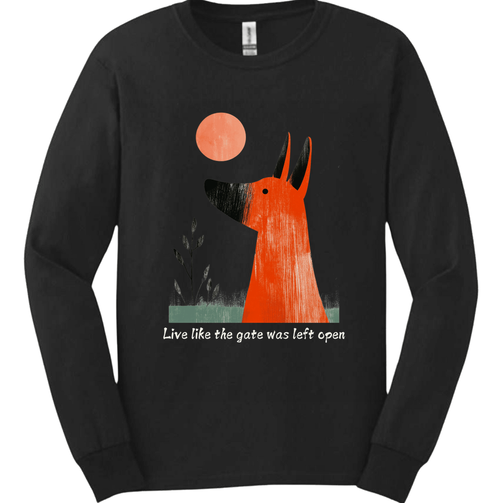 Irish Terrier - Live Like The Gate Was Left Open Long Sleeve