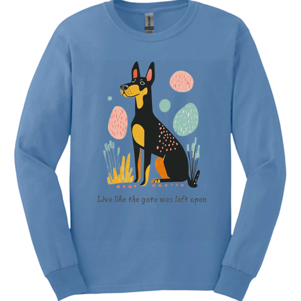 Dobermann - Live Like The Gate Was Left Open Long Sleeve