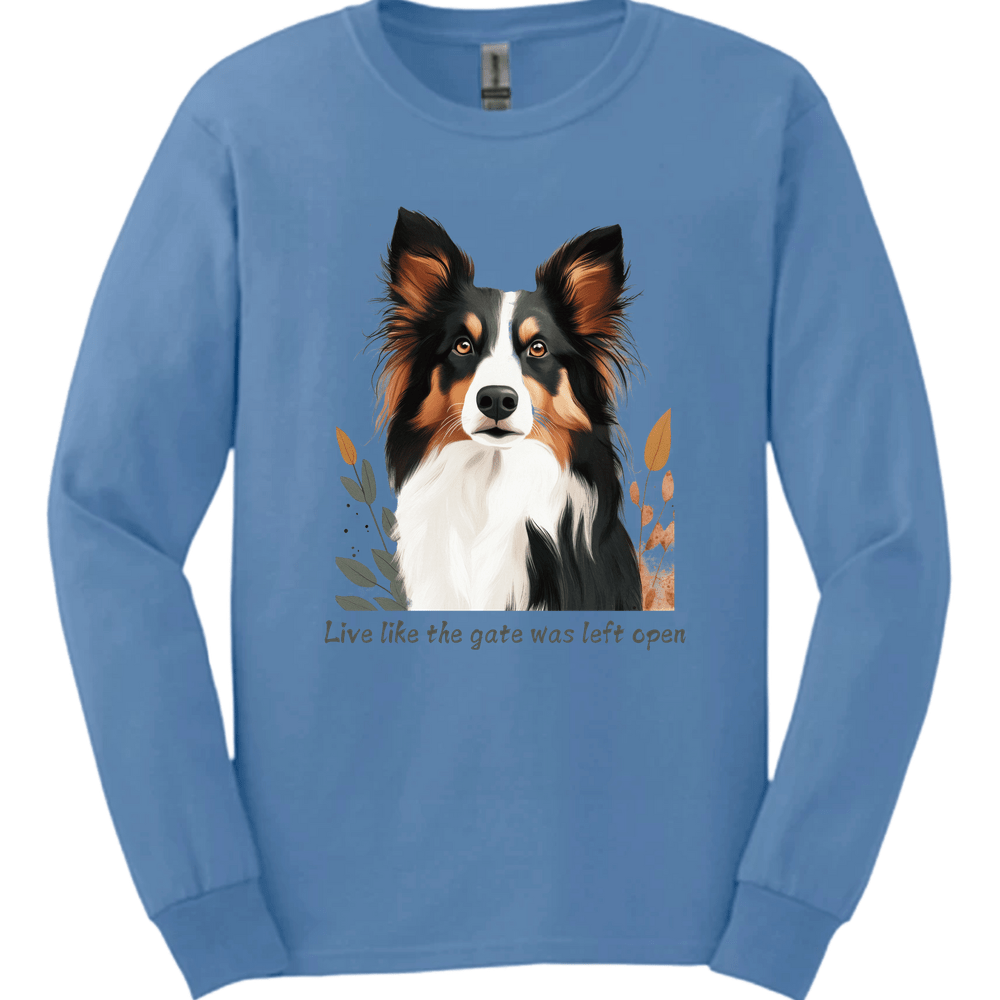 Collie - Live Like The Gate Was Left Open Long Sleeve