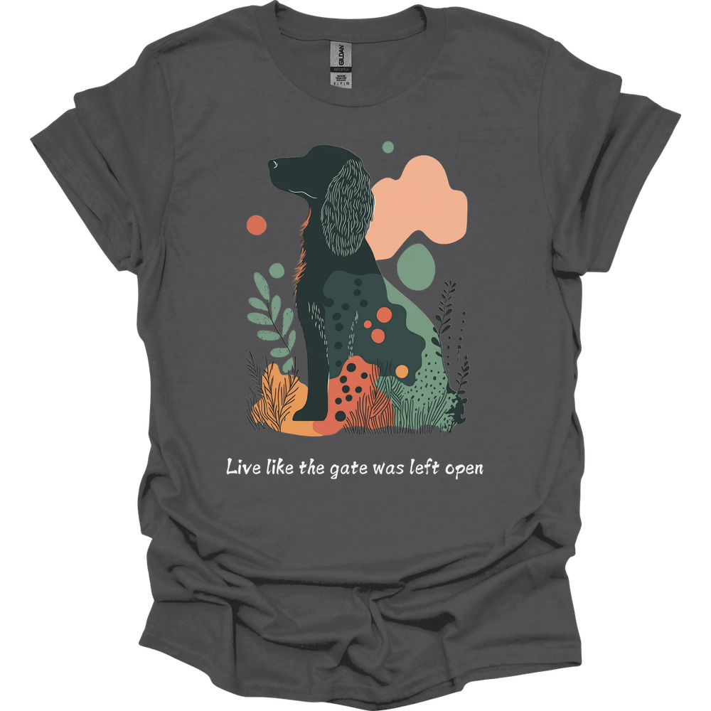 Irish Setter - Live Like The Gate Was Left Open T-Shirt