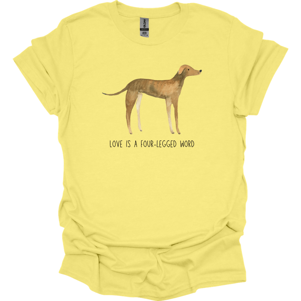 Greyhound - Love Is A Four-Legged Word T-Shirt