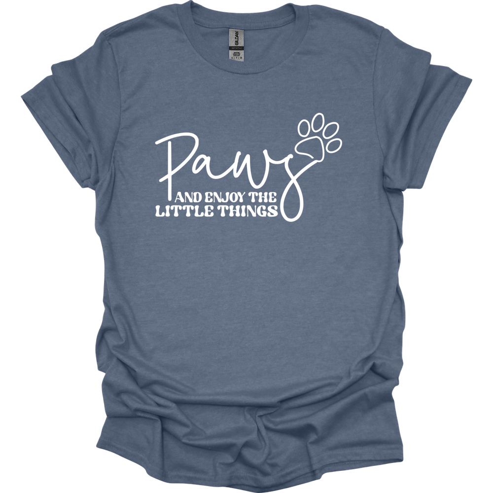 Paws And Enjoy The Little Things T-Shirt