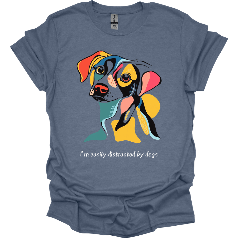 I'm Easily Distracted By Dogs 5 T-Shirt