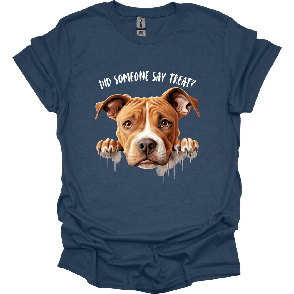 Pit Bull - Did Someone Say Treat T-Shirt