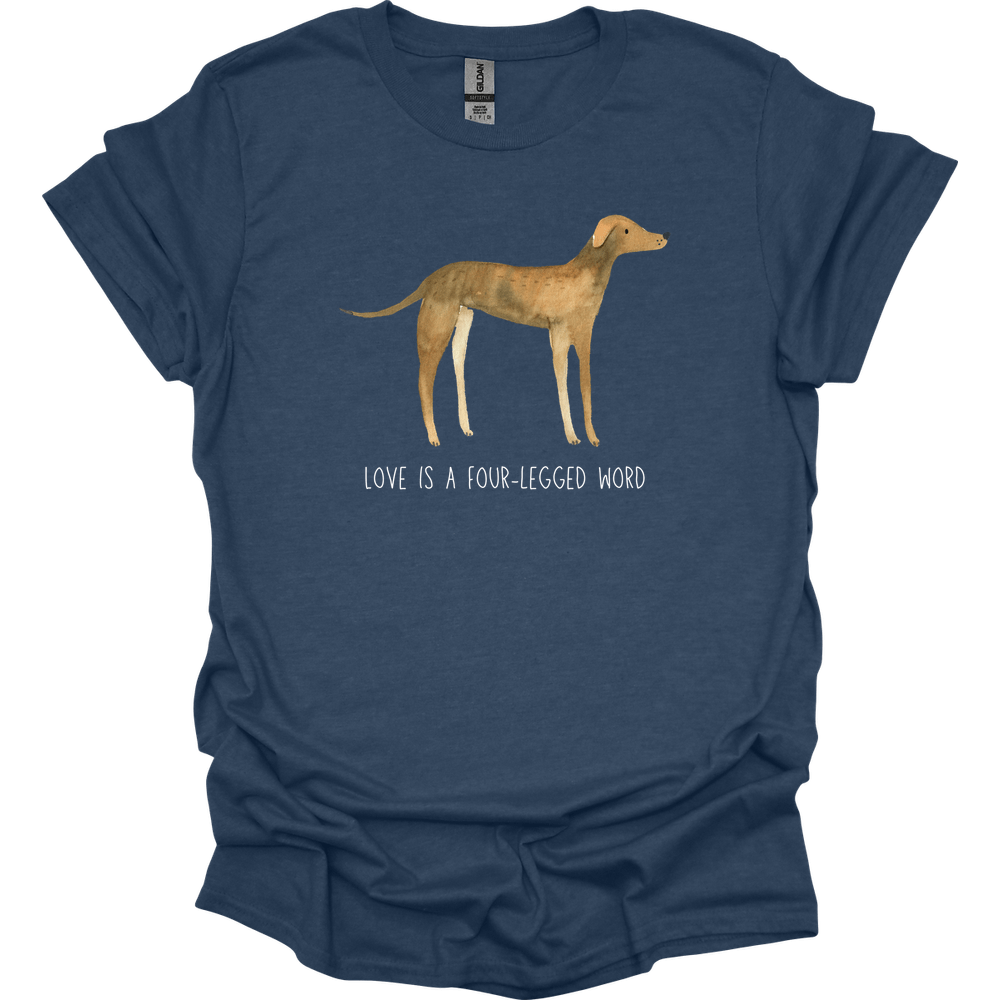 Greyhound - Love Is A Four-Legged Word T-Shirt