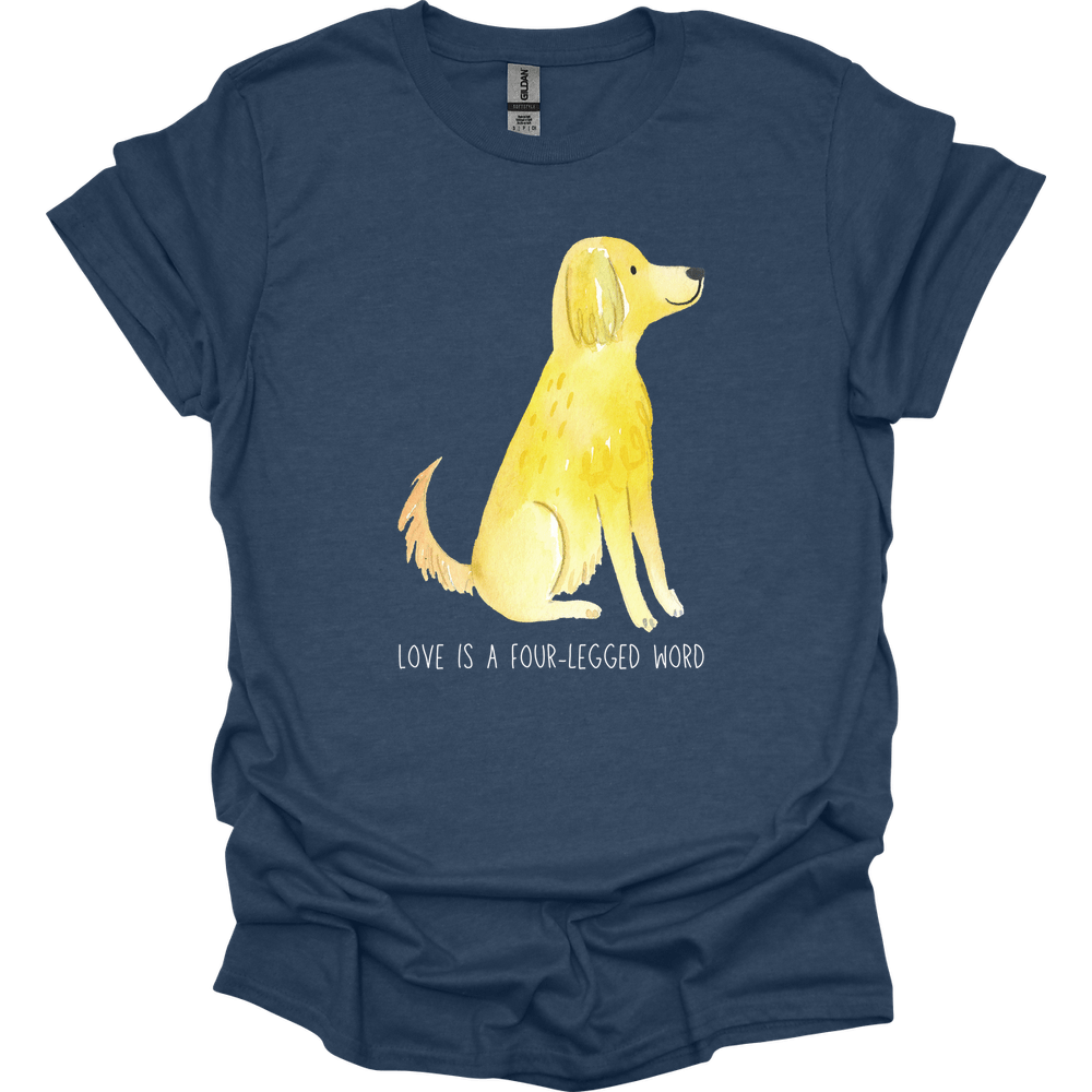 Golden Retriever - Love Is A Four-Legged Word T-Shirt