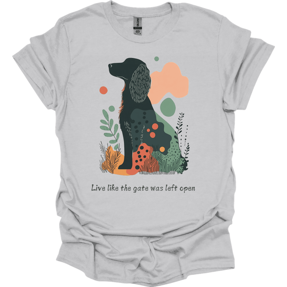 Irish Setter - Live Like The Gate Was Left Open T-Shirt