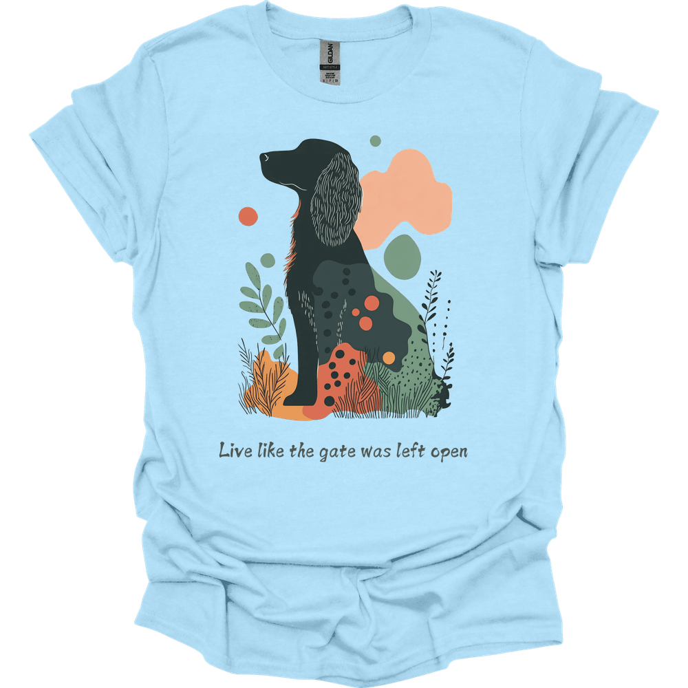 Irish Setter - Live Like The Gate Was Left Open T-Shirt