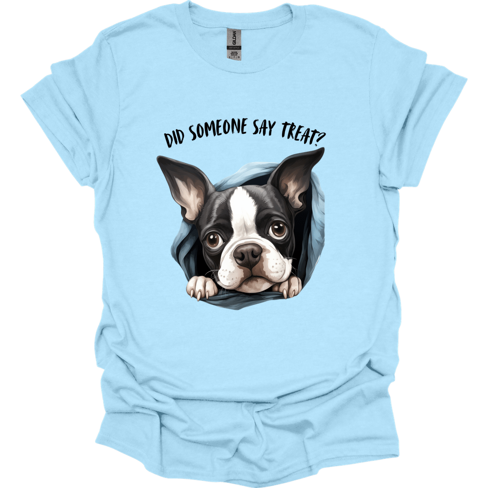 Boston Terrier - Did Someone Say Treat T-Shirt