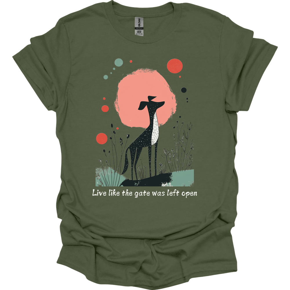 Greyhound - Live Like The Gate Was Left Open T-Shirt