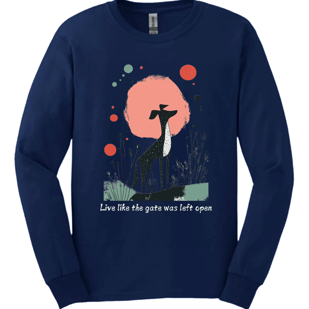 Greyhound - Live Like The Gate Was Left Open Long Sleeve
