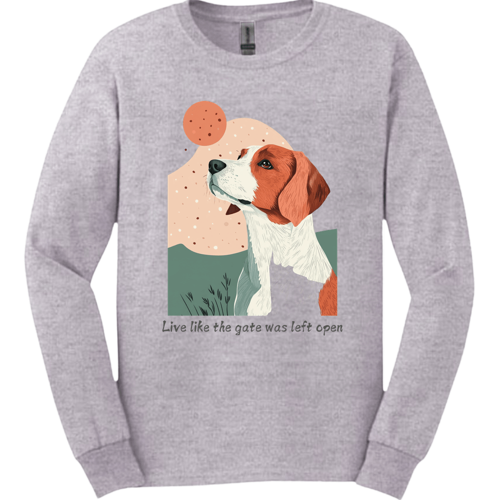 Brittany - Live Like The Gate Was Left Open Long Sleeve