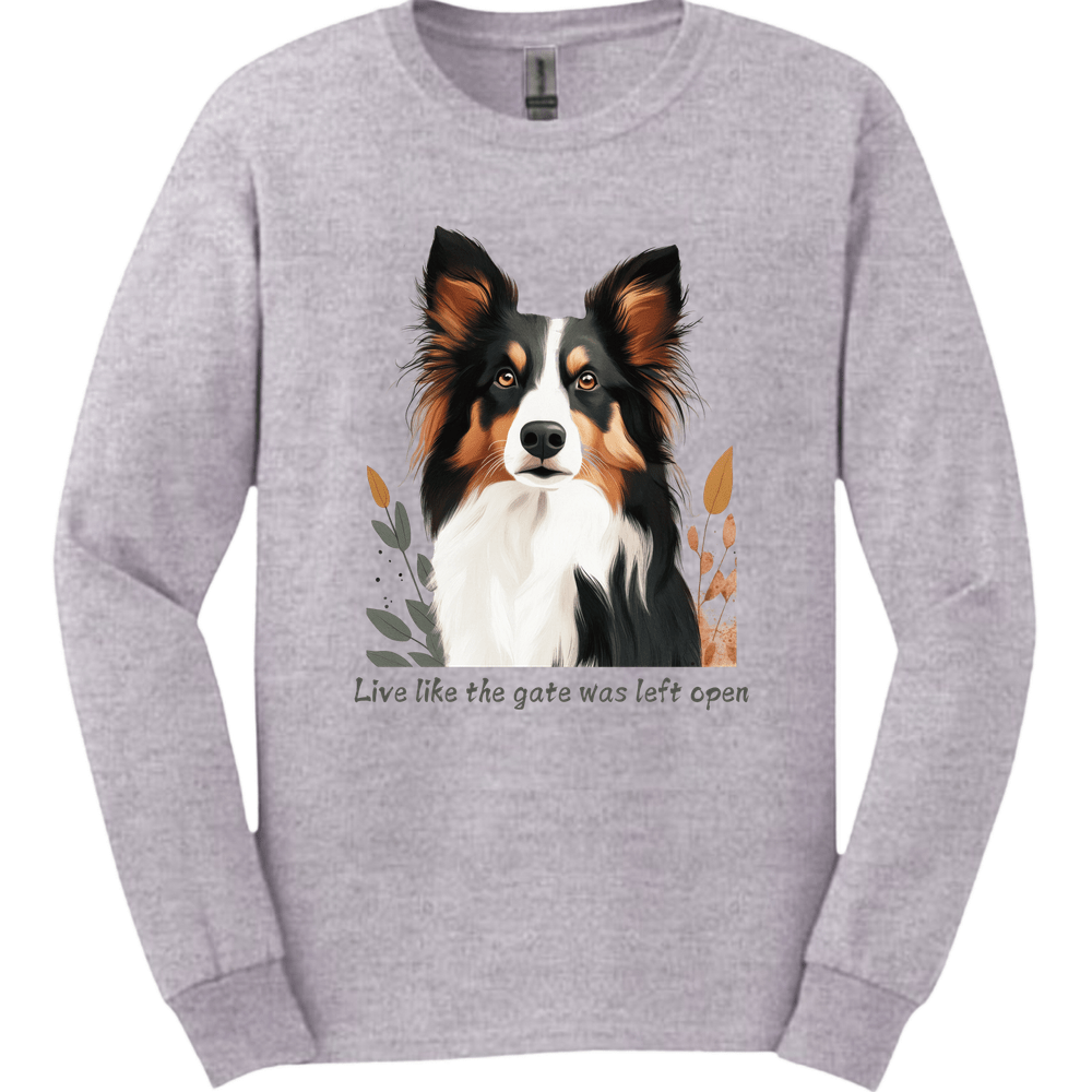 Collie - Live Like The Gate Was Left Open Long Sleeve