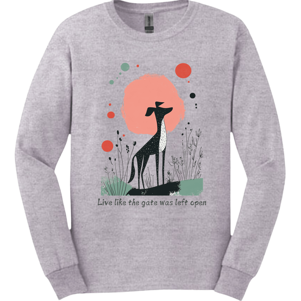 Greyhound - Live Like The Gate Was Left Open Long Sleeve