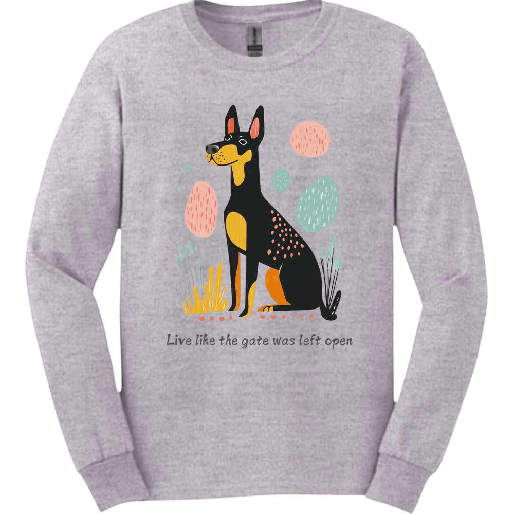 Dobermann - Live Like The Gate Was Left Open Long Sleeve