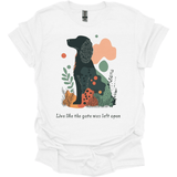 Irish Setter - Live Like The Gate Was Left Open T-Shirt