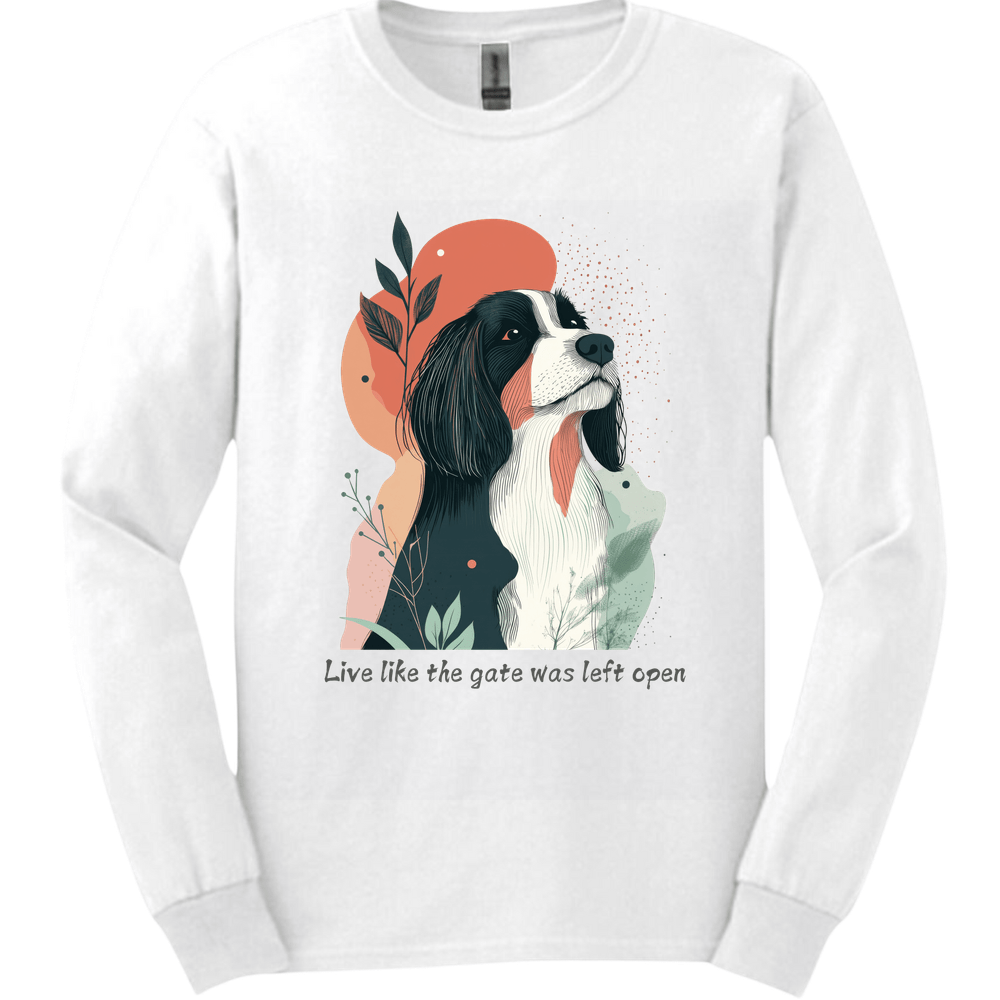 Bearded Collie - Live Like The Gate Was Left Open Long Sleeve