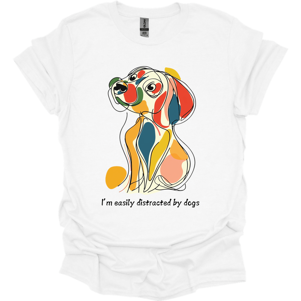 I'm Easily Distracted By Dogs 6 T-Shirt