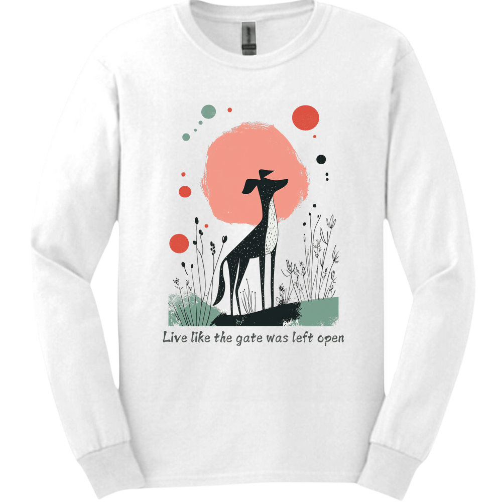 Greyhound - Live Like The Gate Was Left Open Long Sleeve
